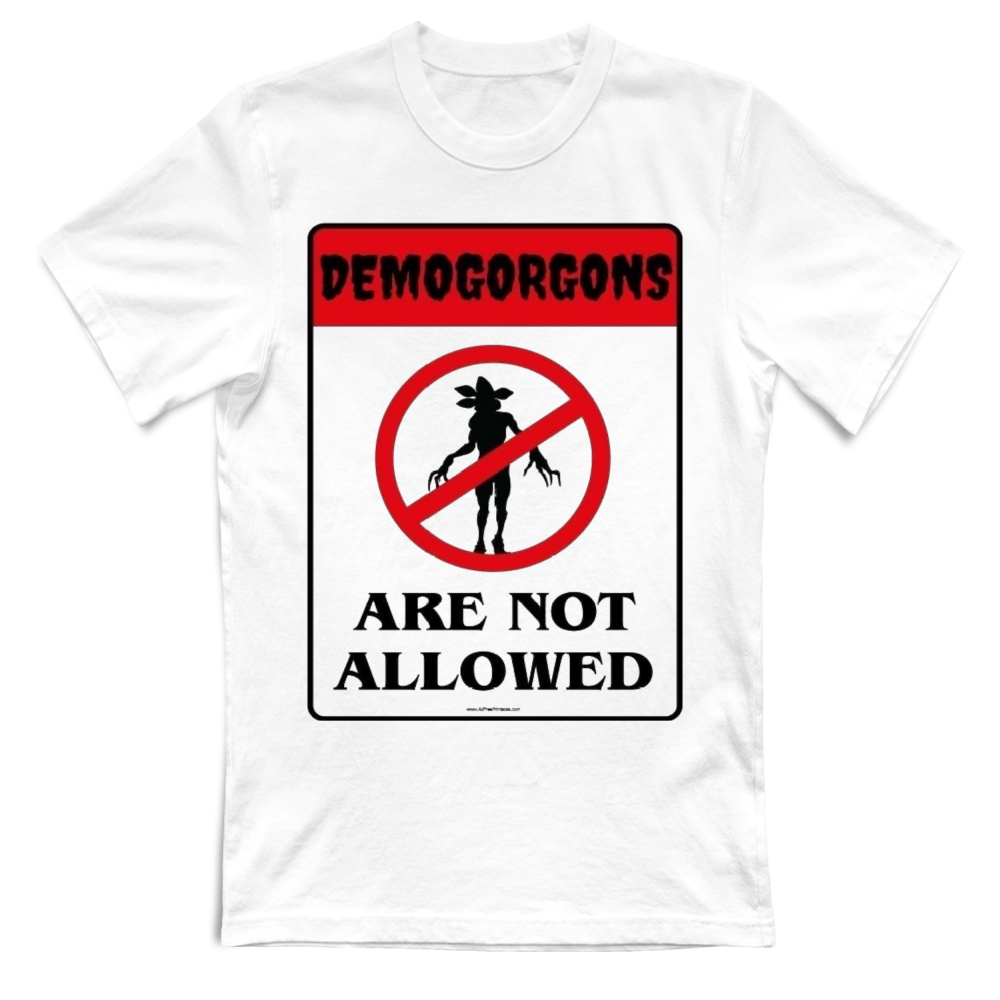 T-Shirt Unisex Stranger Things Are Not Allowed